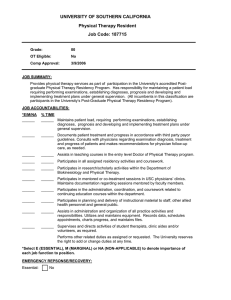 UNIVERSITY OF SOUTHERN CALIFORNIA Physical Therapy Resident Job Code: 187715