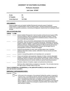 UNIVERSITY OF SOUTHERN CALIFORNIA Perfusion Assistant Job Code: 187907