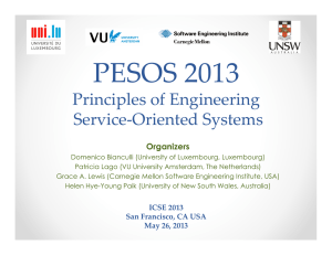 PESOS 2013 Principles of Engineering Service‐Oriented Systems Organizers