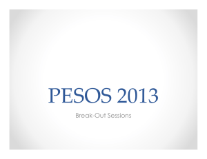 PESOS 2013 Break-Out Sessions