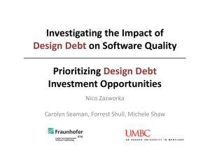 Investigating the Impact of on Software Quality Prioritizing Investment Opportunities