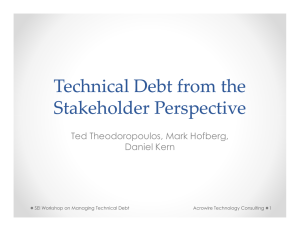 Technical Debt from the Stakeholder Perspective