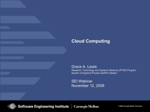 Cloud Computing Grace A. Lewis