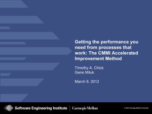 Getting the performance you need from processes that work: The CMMI Accelerated