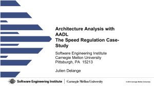 Architecture Analysis with AADL The Speed Regulation Case- Study