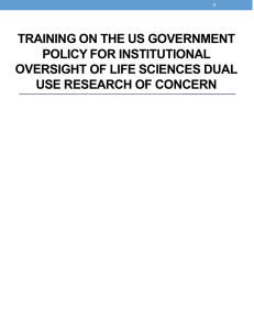 TRAINING ON THE US GOVERNMENT POLICY FOR INSTITUTIONAL USE RESEARCH OF CONCERN