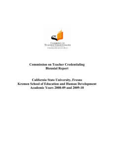 Commission on Teacher Credentialing Biennial Report California State University, Fresno
