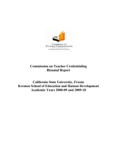 Commission on Teacher Credentialing Biennial Report California State University, Fresno
