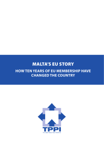 Malta’s EU story How Ten Years of eU MeMbersHip Have