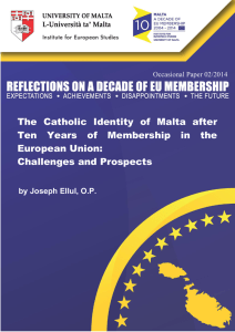 The  Catholic  Identity  of  Malta ... Ten  Years  of  Membership  in ... European Union: Challenges and Prospects