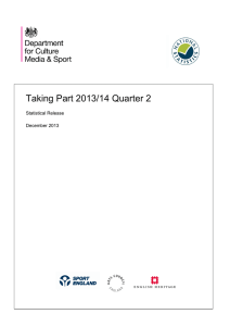Taking Part 2013/14 Quarter 2 Statistical Release December 2013