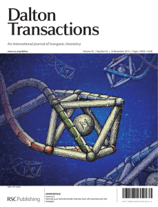 Dalton Transactions An international journal of inorganic chemistry www.rsc.org/dalton