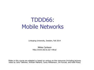 TDDD66: Mobile Networks Niklas Carlsson