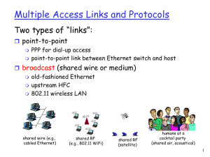 Multiple Access Links and Protocols Two types of “links”: point-to-point