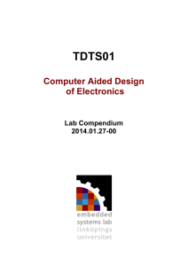 TDTS01 Computer Aided Design of Electronics Lab Compendium