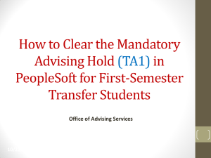 How to Clear the Mandatory Advising Hold in PeopleSoft for First-Semester