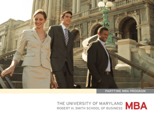 MBA THE UNIVERSITY OF MARYLAND ROBERT H. SMITH SCHOOL OF BUSINESS