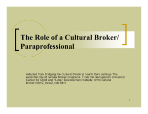 The Role of a Cultural Broker/ Paraprofessional