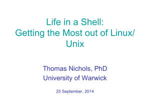 Life in a Shell: Getting the Most out of Linux/ Unix