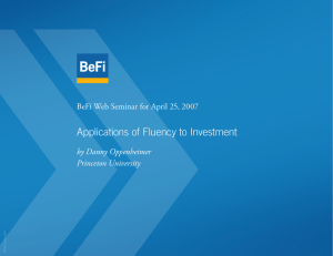 Applications of Fluency to Investment by Danny Oppenheimer Princeton University