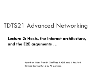 TDTS21 Advanced Networking Lecture 2: Hosts, the Internet architecture,