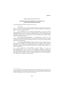 RESOLUTION 647 (REV.WRC-12) Spectrum management guidelines for emergency and disaster relief radiocommunication