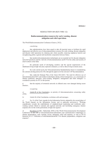 RESOLUTION 644 (REV.WRC-12) Radiocommunication resources for early warning, disaster