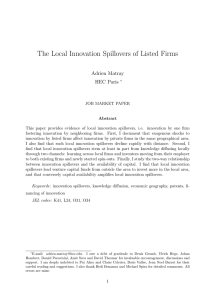 The Local Innovation Spillovers of Listed Firms Adrien Matray HEC Paris
