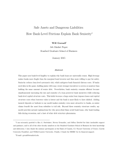 Safe Assets and Dangerous Liabilities: How Bank-Level Frictions Explain Bank Seniority ∗