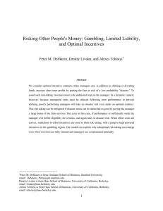 Risking Other People's Money: Gambling, Limited Liability, and Optimal Incentives