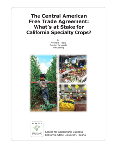 The Central American Free Trade Agreement: What’s at Stake for California Specialty Crops?