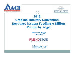 2013 Crop Ins. Industry Convention Resource Issues: Feeding 9 Billion People by 2050