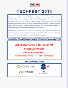 TechFest is an annual forum hosted by the Department of... the  Robert  H  Smith  School ...