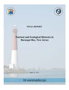 Nutrient and Ecological Histories in Barnegat Bay, New Jersey FINAL REPORT