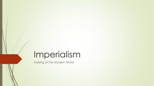 Imperialism Making of the Modern World