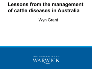 Lessons from the management of cattle diseases in Australia Wyn Grant