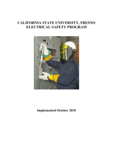 CALIFORNIA STATE UNIVERSITY, FRESNO ELECTRICAL SAFETY PROGRAM Implemented October 2010