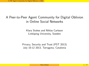 A Peer-to-Peer Agent Community for Digital Oblivion in Online Social Networks