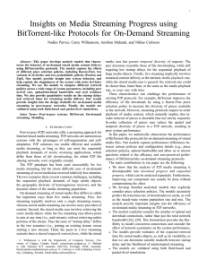 Insights on Media Streaming Progress using BitTorrent-like Protocols for On-Demand Streaming