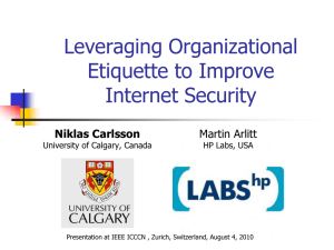 Leveraging Organizational Etiquette to Improve Internet Security Niklas Carlsson