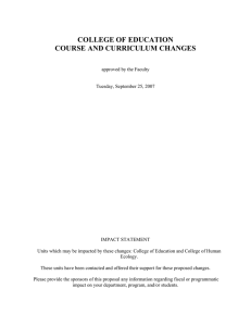 COLLEGE OF EDUCATION COURSE AND CURRICULUM CHANGES