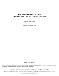 COLLEGE OF EDUCATION COURSE AND CURRICULUM CHANGES