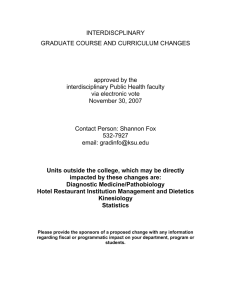 INTERDISCPLINARY GRADUATE COURSE AND CURRICULUM CHANGES  approved by the