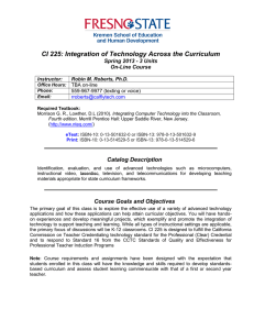 CI 225: Integration of Technology Across the Curriculum Catalog Description On-Line Course