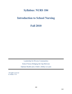 Syllabus: NURS 184 Introduction to School Nursing Fall 2010