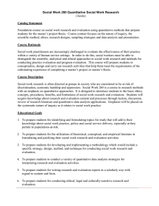 Social Work 260 Quantitative Social Work Research Catalog Statement (3units)