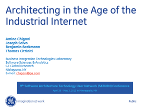 Architecting in the Age of the Industrial Internet Amine Chigani Joseph Salvo