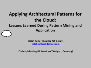 Applying Architectural Patterns for the Cloud: Lessons Learned During Pattern Mining and Application