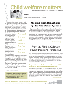 Child welfare matters. Coping with Disasters: Improving organizations, making a difference