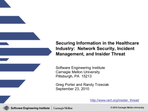 Securing Information in the Healthcare Industry:  Network Security, Incident